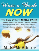 Write A Book Now: The Busy Writer's MegaPack: The Busy Writer