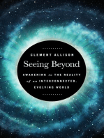 Seeing Beyond: Awakening to the Reality of a Spiritually Interconnected, Evolving World