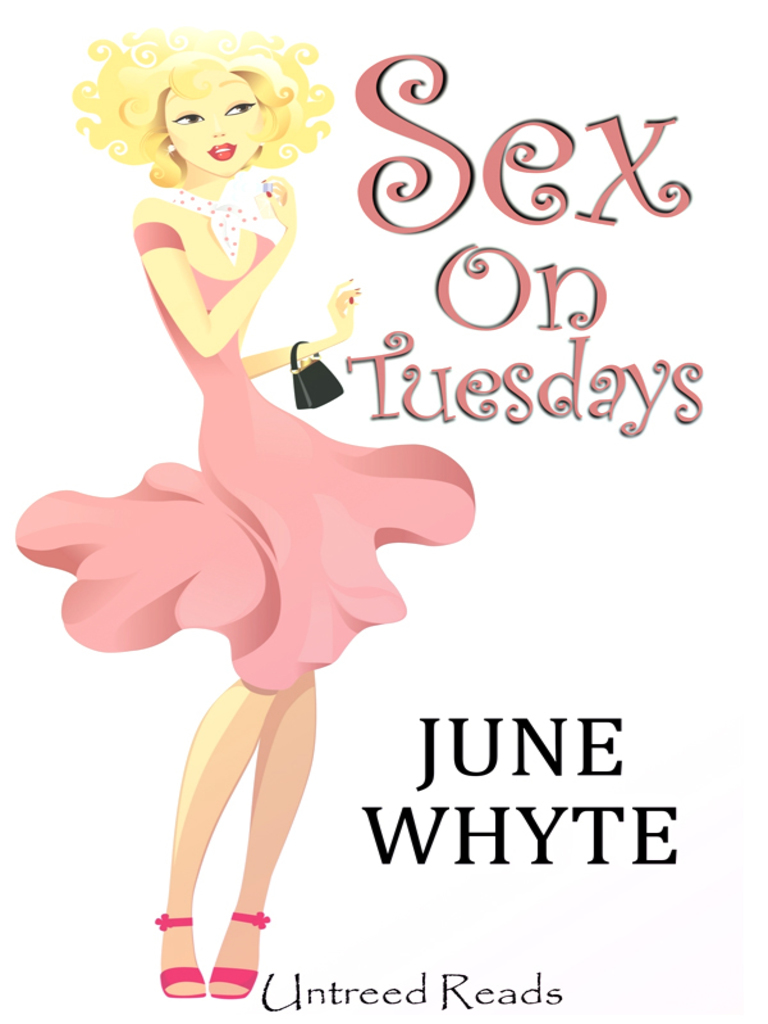Sex on Tuesdays by June Whyte pic