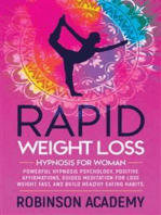 Rapid weight loss hypnosis for woman: Powerful Hypnosis Psychology, Positive Affirmations, Guided Meditation For Lose Weight Fast, And Build Healthy Eating Habits