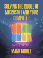 Solving the Riddle of Microsoft and Your Computer: 2Nd Edition