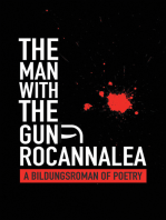 The Man with the Gun: A Bildungsroman of Poetry