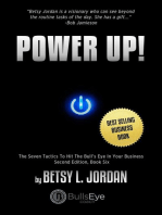 Power Up!: The Seven Tactics To Hit The Bull's Eye In Your Business, Book Six