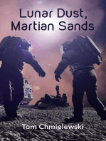 Lunar Dust, Martian Sands