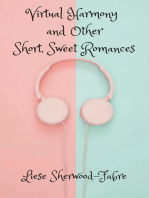 Virtual Harmony, and Other Short, Sweet Romances