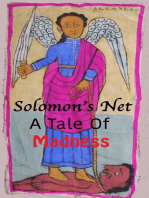 Solomon's Net: A Tale Of Madness