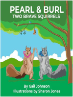 Pearl & Burl: Two Brave Squirrels