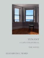 Tenant A Cape Cod Journal. The Novel