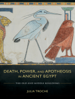 Death, Power, and Apotheosis in Ancient Egypt: The Old and Middle Kingdoms