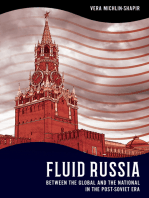 Fluid Russia: Between the Global and the National in the Post-Soviet Era