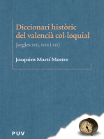 Diccionari històric del valencià col·loquial: Segles XVII, XVIII i XIX