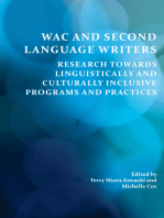 WAC and Second Language Writers: Research Towards Linguistically and Cultur­ally Inclusive Programs and Practices