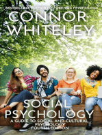 Social Psychology: A Guide to Social and Cultural Psychology Fourth Edition: An Introductory Series, #35