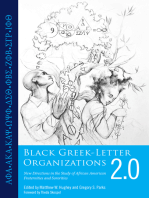 Black Greek-Letter Organizations 2.0: New Directions in the Study of African American Fraternities and Sororities