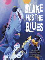 Blake Has the Blues