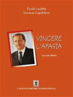 Vincere l'afasia: La mia storia