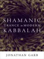 Shamanic Trance in Modern Kabbalah