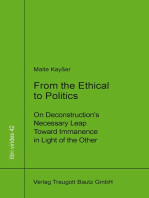 From the Ethical to Politics: On Deconstruction´s Necessary Leap Toward Immanence in Light of the Other