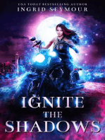 Ignite The Shadows: Ignite The Shadows, #1