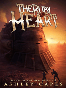 The Ruby Heart: Slaves of the New World, #2