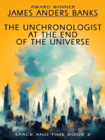 The Unchronologist at the End of the Universe