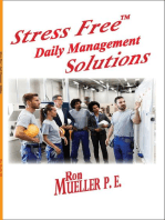 Stress FreeTM Daily Management Solutions