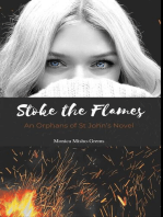 Book Two: Stoke the Flames: Stoke the Flames