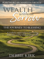Wealth Without Sorrow: The Journey to Blessing