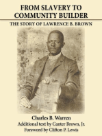 From Slavery to Community Builder: The Story of Lawrence B. Brown