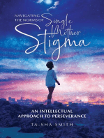 Navigating the Norms of Single Mother Stigma: An Intellectual Approach to Perseverance