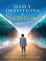 Daily Devotions of Survival: A 30 - Day Journey To A Closer Relationship with God