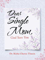 Dear Single Mom, God Sees You