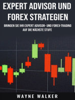 Expert Advisor und Forex Strategien: Bringen Sie Ihr Expert Advisor- und Forex-Trading auf die nächste Stufe