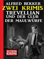 Trevellian und der Club der Maulwürfe: Zwei Krimis