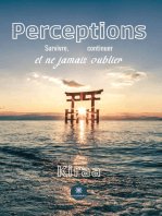 Perceptions: Survivre, continuer et ne jamais oublier