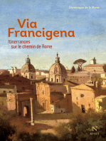 Via Francigena: Itinerrances sur le chemin de Rome