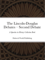 The Lincoln-Douglas Debates – Second Debate