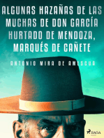 Algunas hazañas de las muchas de don García Hurtado de Mendoza, marqués de Cañete