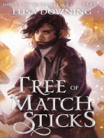 Tree of Matchsticks: House of Matchsticks, #3