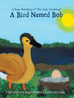 A Bird Named Bob: A Sage Retelling of "The Ugly Duckling"