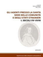 Gli agenti presso la Santa Sede delle comunità e degli Stati stranieri I. Secoli XV-XVIII
