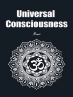 Universal Consciousness: The Non-dual Path and Guide for Awakening