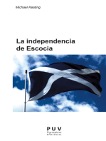 La independencia de Escocia: El autogobierno y el cambio de la polïtica de la Unión