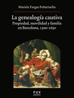 La genealogía cautiva: Propiedad, movilidad y familia en Barcelona, 1500-1650