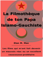 La Filmothèque de ton Papa Islamo-Gauchiste