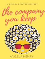 The Company You Keep: Kendra Clayton Series, #1