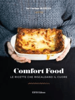 Comfort Food: Le ricette che riscaldano il cuore