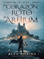 El Corazón Roto de Arelium: La Guerra de los Doce, #1