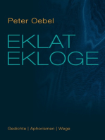Eklat Ekloge: Gedichte Aphorismen Wege