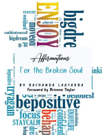 Affirmations For the Broken Soul: Affirmations, #1